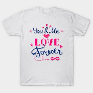 Love Forever T-Shirt